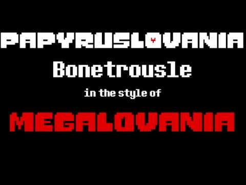 PAPYRUSLOVANIA Bonetrousle In The Style Of MEGALOVANIA