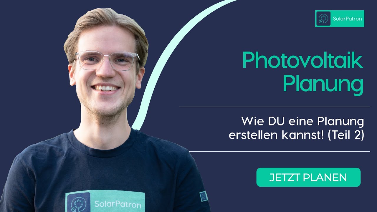 Photovoltaik Planung - Wie du deine Planung erstellen kannst! (PV