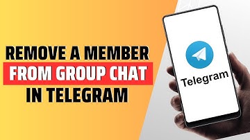 How To Remove A Member From Group Chat In Telegram