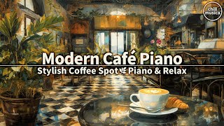 ☕モダンカフェで過ごすひととき💡リラックスピアノ音楽【集中用BGM】 Stylish Café Mood 🖤 Coffee & Gentle Piano Music