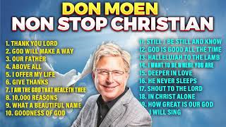 Don Moen Praise Mix ✝ Top Christian Worship Non Stop