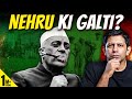 Nehru - Worst PM of India? | Facts Vs Fake | Akash Banerjee