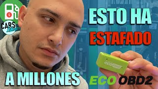 UNA ESTAFA SIMPLE, PERO EFECTIVA (ECO OBD2) *CarsLatino*