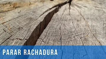 Como tampar rachadura da madeira?