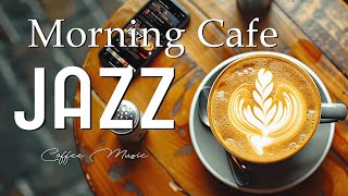 Cafe Jazz Music ☕ Coffee Break Listening to Soothing Bossa Nova Jazz Music