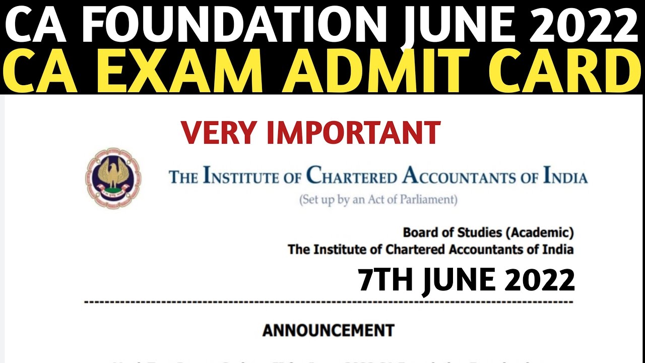 CA Foundation june 2022 Admit card Very Important Update for All CA