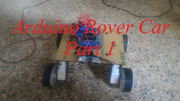 Arduino Rover Car Part 1