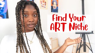 How to Find your Niche as an Artist