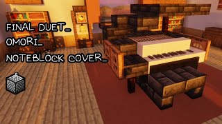 OMORI - Duet | Noteblock Cover