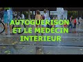 Autogurison et le mdecin intrieur  un grand oui  la vie 