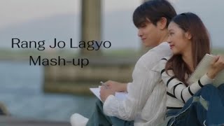 Thai Drama Mashup Hindhi love song ||  Rang jo lagyo X Ploy's yearbook The series