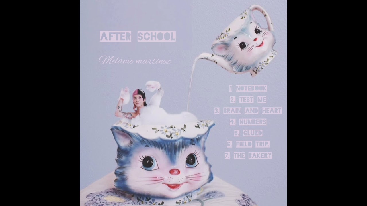 After School - Melanie Martinez | Full Album ♡