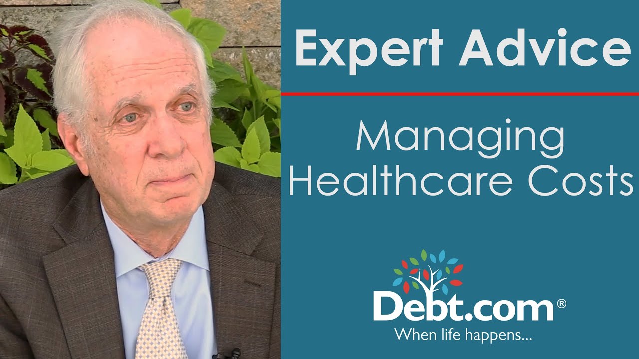 Expert Advice: Managing Healthcare Costs - YouTube