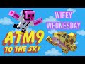 To The Sky! All The Mods 9! Part 21  | Wifey Winsday