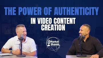 The Power of Authenticity in Video Content Creation