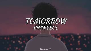 CHANYEOL (찬열) - Tomorrow (Lyrics Video) English Translate