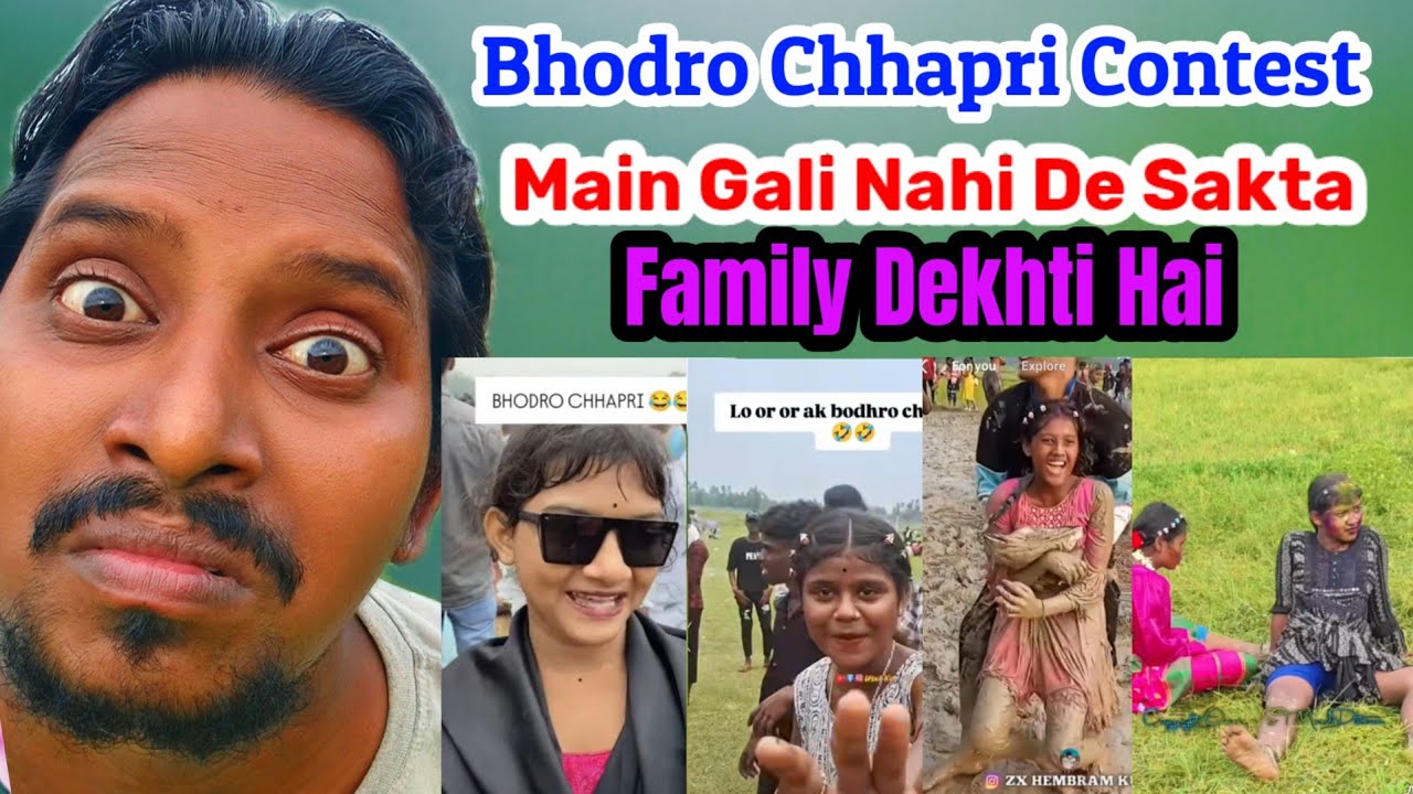 Bhodro Chhapri Contest/Main Gali Nahi de Sakta Family Dekhti Hai/Bahadur Soren
