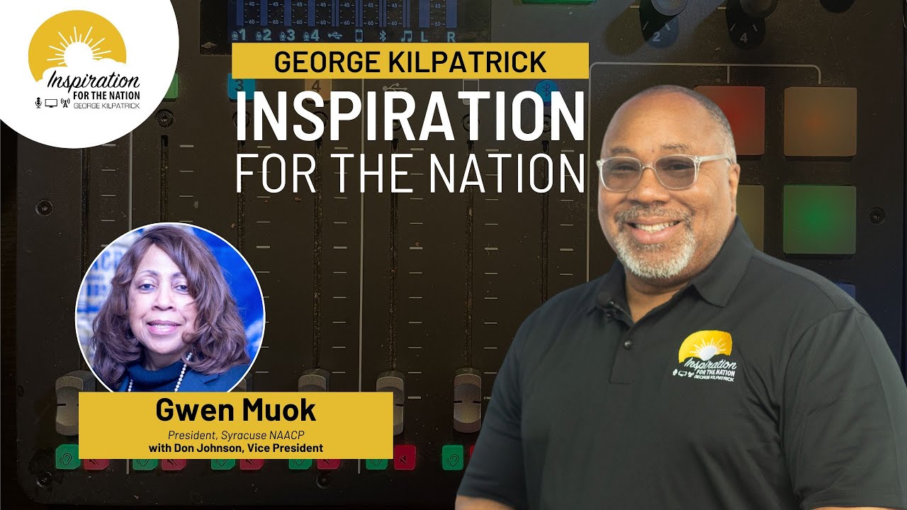 NAACP: Community, Culture and Your Civic Duty on George Kilpatrick Inspiration for the Nation