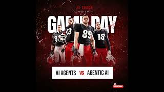97 - AI Agents Versus Agentic AI