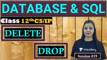 DATABASE & SQL | Class 12 CS/IP | DELETE  v/s DROP in SQL | Day 19 | Lovejeet Arora