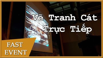 Vẽ Tranh Cát Nghệ Thuật Trực Tiếp Sự Kiện Của Jupiter Pacific - 0932.995.932