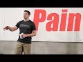 4 Steps For Managing Pain In The Gym - Austin Baraki