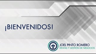 Joel Pinto Romero   Ventas y Gestión de Negocios Presentación