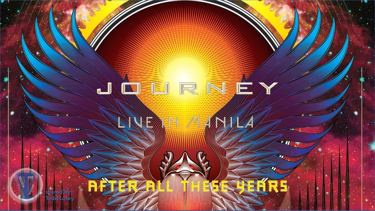 Journey - "After All These Years" - (Live In Manila) - YouTube
