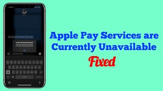 Apple Pay Services are Currently Unavailable on iPhone iOS 17.3? Here's the fix