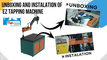 Unboxing of EZ Tapping Machine by TL PATHAK GROUP #tappingmachine #eztapping #threading #manufacture