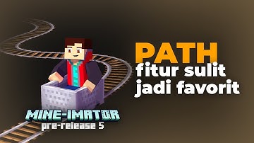 New PATH Feature: A Whole New Way to Rig in Mine-Imator 2.0