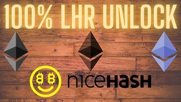 Nicehash 100% LHR Unlock