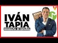 Iván Tapia Biografía - De 0 a 50 mil DÓLARES AL MES 😱
