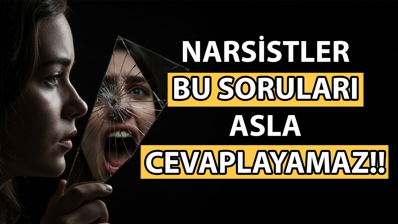 Bir NARSİSTE Bu Soruları Sorun – Maskesi Anında Düşecek!