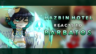 Hazbin hotel reacts to Venti || AU || RoseGacha