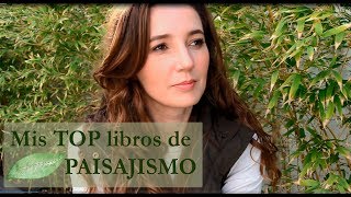 Mis TOP libros de paisajismo y jardinería  Monique Briones