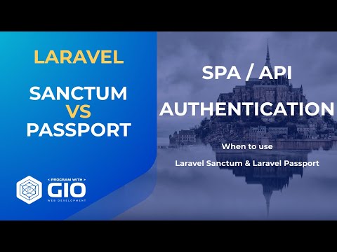Laravel Sanctum vs Passport & when to use Laravel Sanctum - Laravel SPA Authentication