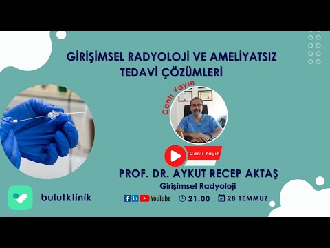 Girişimsel Radyoloji ve Ameliyatsız Tedavi Çözümleri