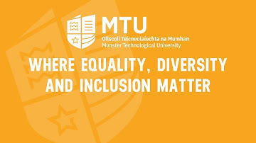 MTU - Where Equality, Diversity & Inclusion Matter
