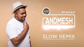 DJ ANDMESH - NYAMAN SLOW REMIX 2019