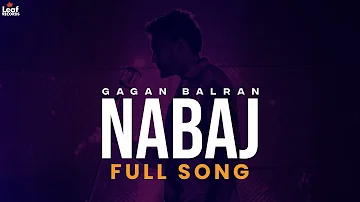 Nabaj (Official Song) Gagan Balran | Aman Bareta | New Punjabi Songs | Latest Punjabi Songs | Pind