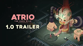 Atrio: The Dark Wild - 1.0 Launch Trailer