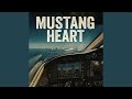 Mustang Heart