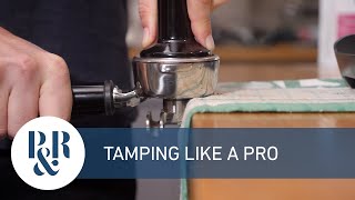 How to Tamp like a Pro