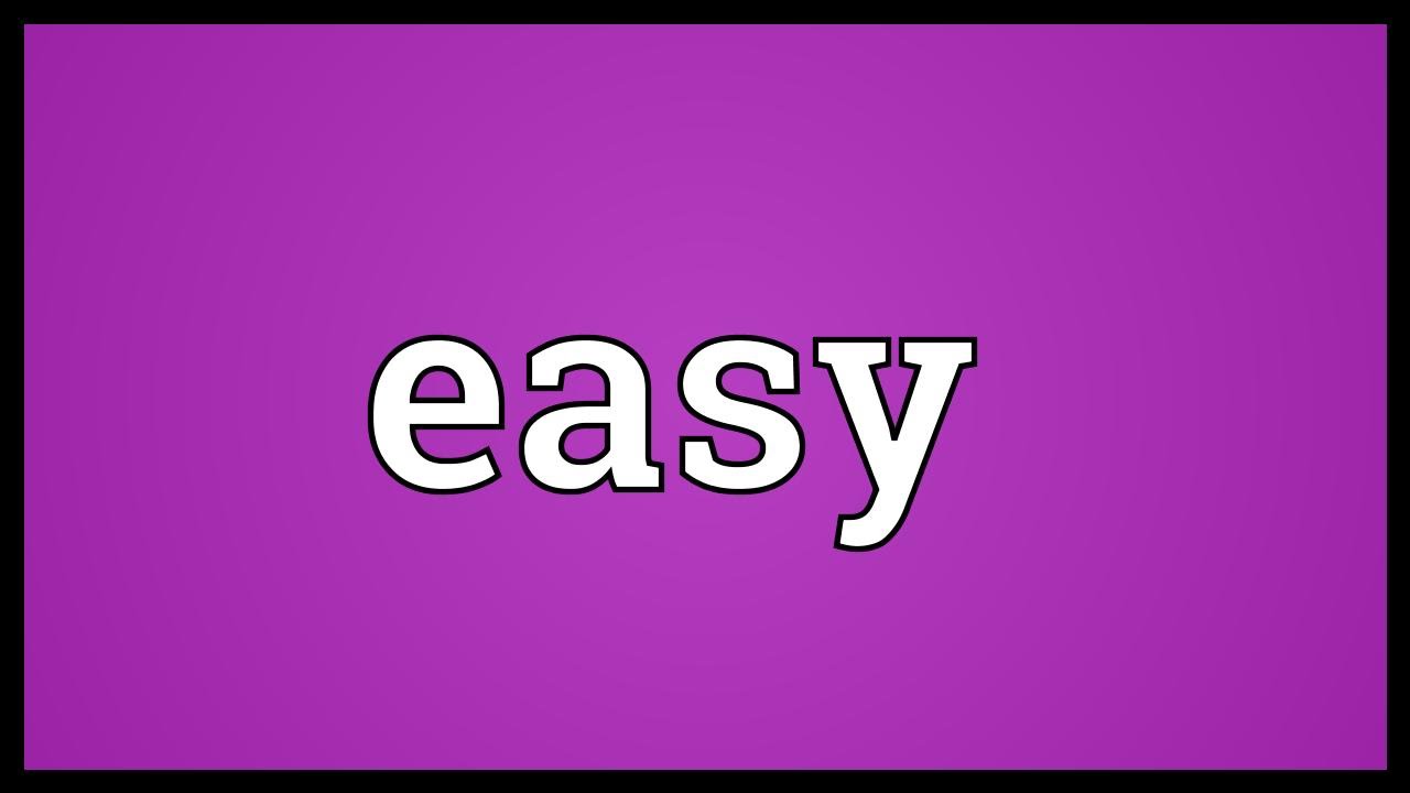 Easy Meaning - YouTube