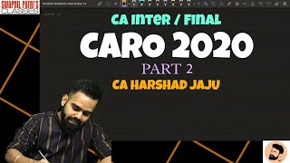 #2 Companies Auditor’s Report Order, 2020 || CARO 2020 || COMPLETE EXPLAINATION || CA INTER / FINAL