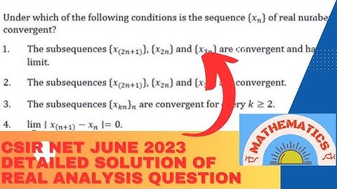 Real Analysis ID -704062 | CSIR NET JUNE 2023 | subsequences