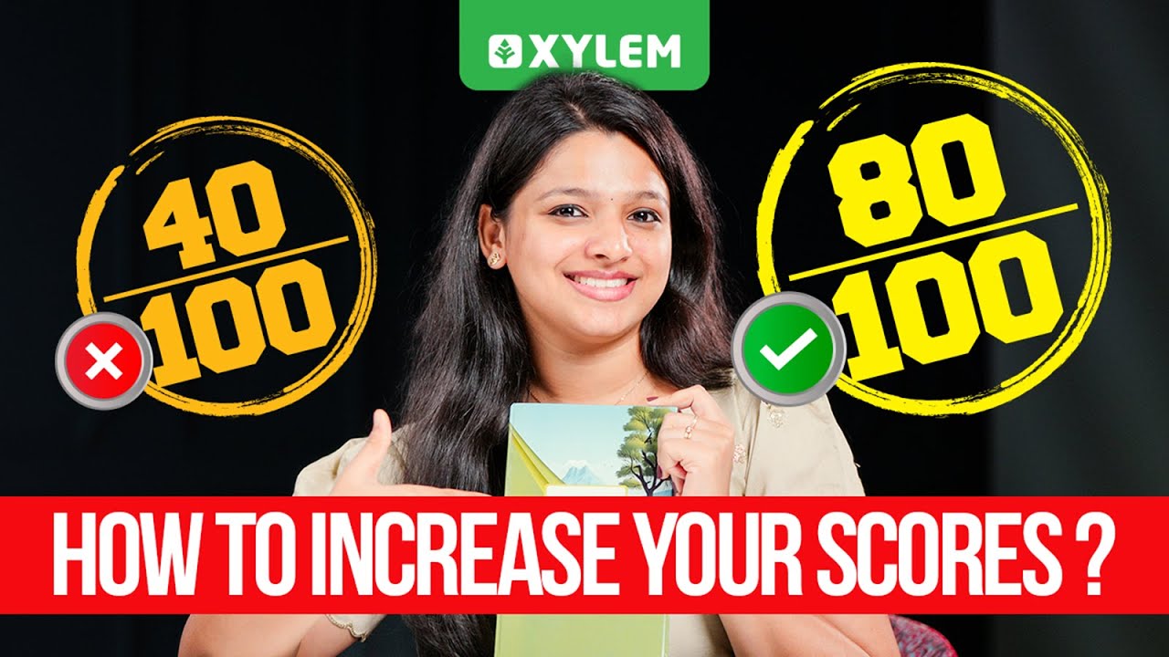 How To Increase Your Scores..! | Xylem Class 10 CBSE - YouTube