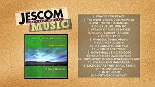 Your Dwelling Place (Songs for Healing)