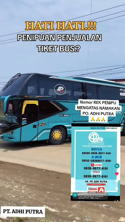HATI HATI Penipuan Penjualan Tiket Bus